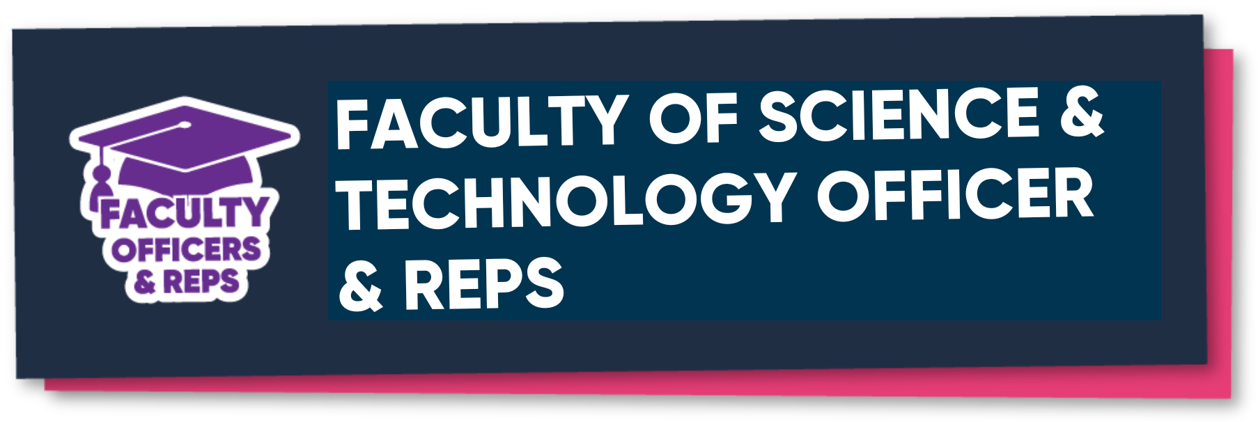 Faculty of Science & Technology Officer & Rep Button